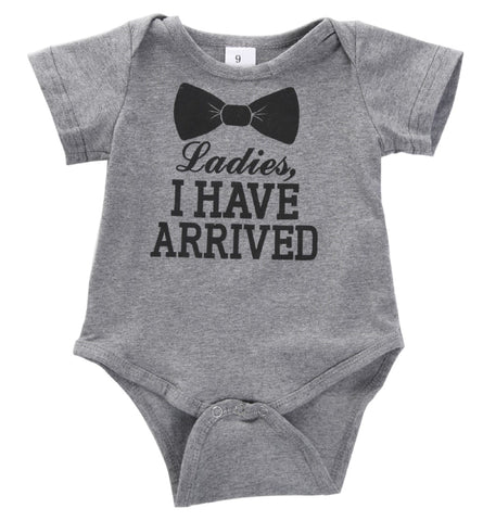 "Ladies, I have arrived" T-shirt Onesie